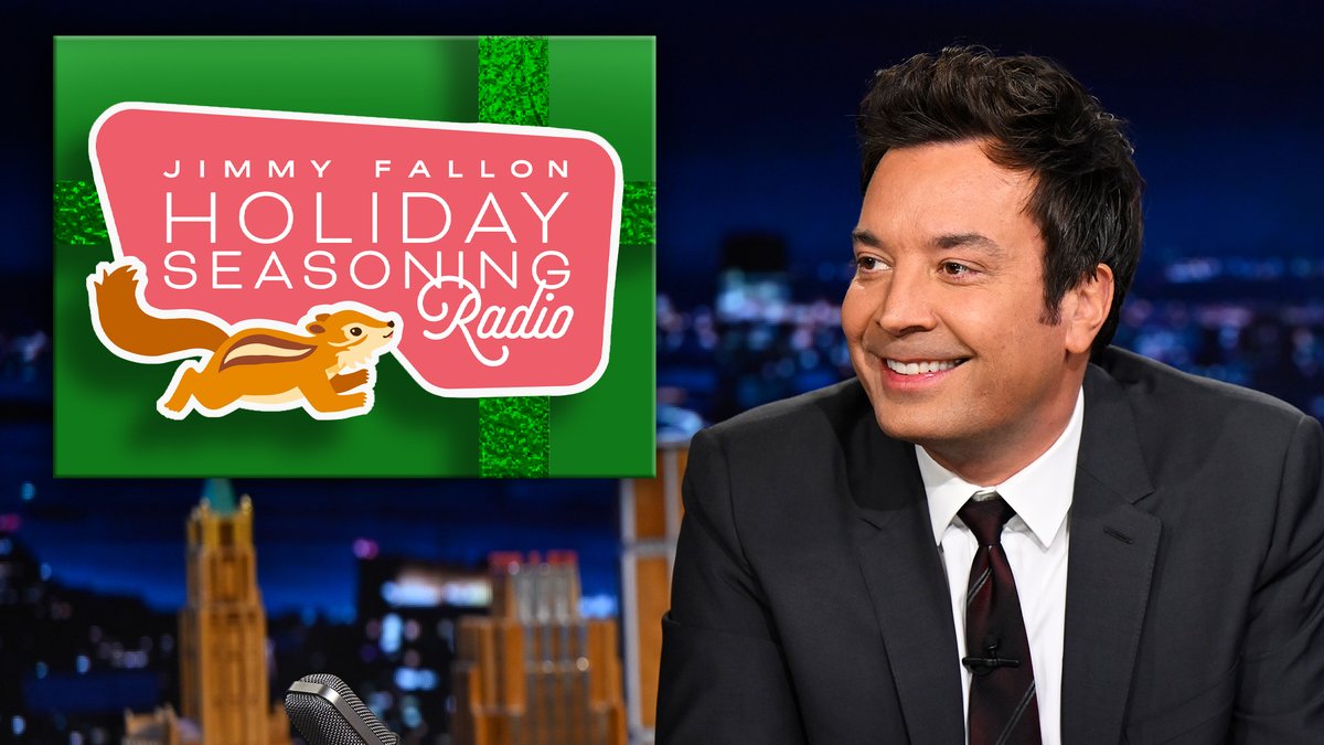 Jimmy’s SiriusXM channel Holiday Seasoning is back on Channel 15! #FallonTonight #HolidaySeasoning