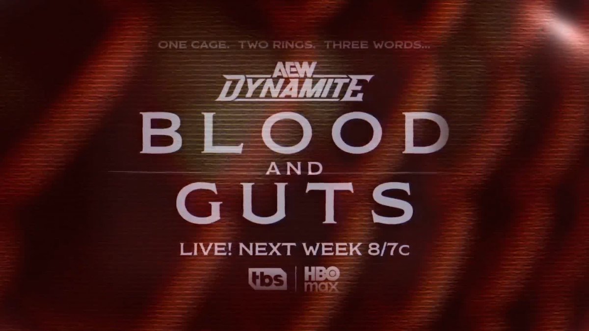 NEXT WEEK on #AEWDynamite! One cage, two rings, three words and total chaos! BLOOD AND GUTS! Watch #AEWDynamite LIVE on TBS &amp; HBO Max