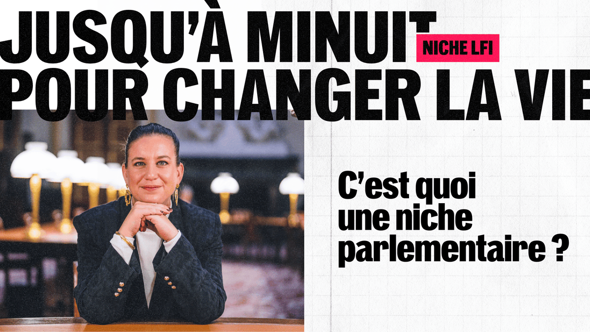 🔴⚡️ Le jeudi 27 novembre, c'est la niche parlementaire du groupe La France insoumise à l'Assemblée nationale. De 9h à minuit, 9 propositions pour #ChangerLaVie ! Retrouvez notre Présidente Mathilde Panot pour tout comprendre sur la niche parlementaire !