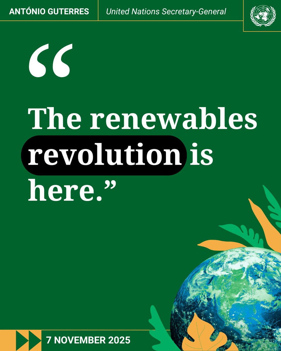 The fossil fuel age is ending &amp; clean energy is rising. But we must go much faster &amp; ensure all nations share the benefits. Let's turn climate necessity into development opportunity &amp; make the transition to renewable energy fair, fast &amp; final.
