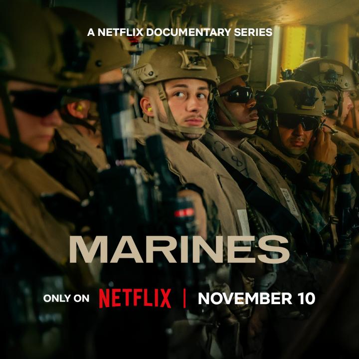 MARINES On November 10, 2025, a four-part series titled “MARINES” will be released on Netflix. The series provides an unprecedented, first-person narrative of the 31st Marine Expeditionary Unit during a deployment. The series offers an inside look at the demanding training and critical operations of America’s forward-deployed crisis response force. For informational purposes only. No DoW or USMC endorsement implied.
