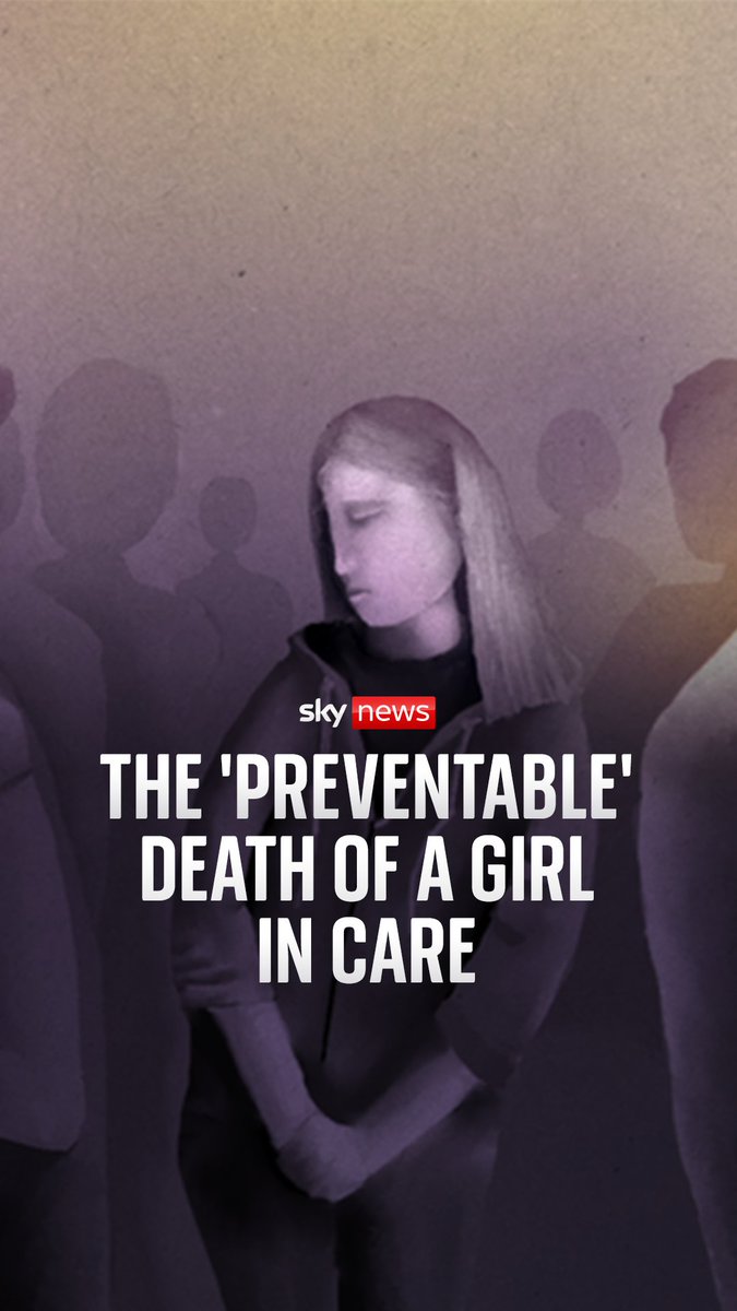 The 'preventable' death of a girl in care. Sky News uncovers how the state failed to protect a vulnerable girl living an 'invisible life'. Nick Martin reports.