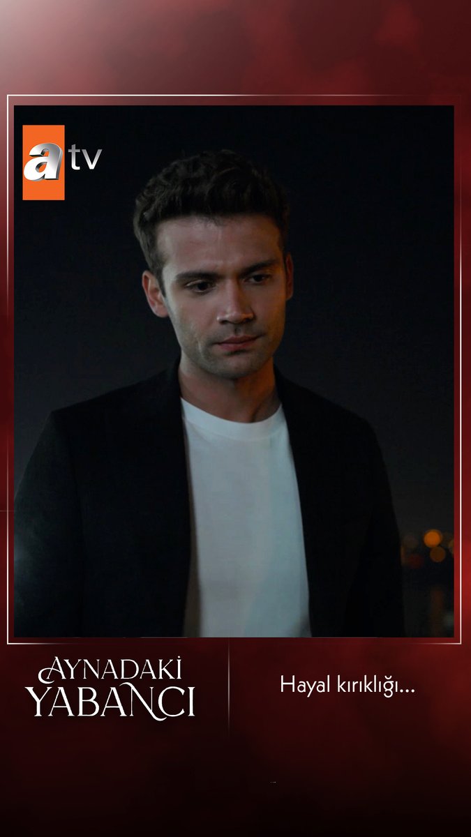 Barış için birinin aklındayken, bir başkasının yanında olmak kadar zor bir şey yok… 💔 #AynadakiYabancı atv