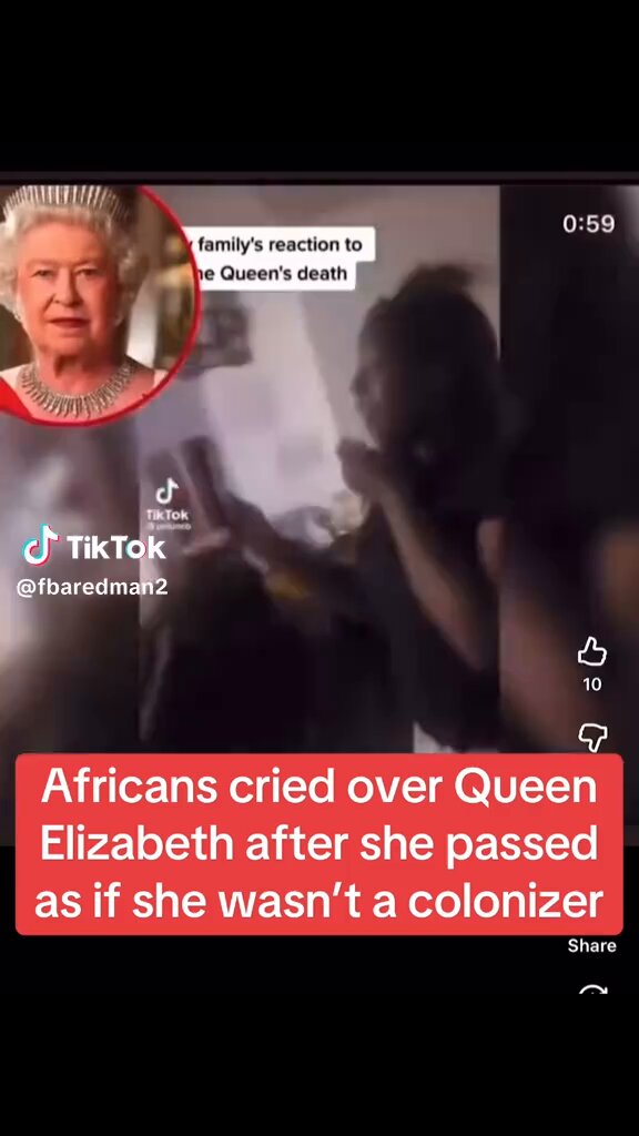 These tethers heart broken when Queen Elizabeth died. She said she provided everything for me. 🤣😂😅😂🤣😂