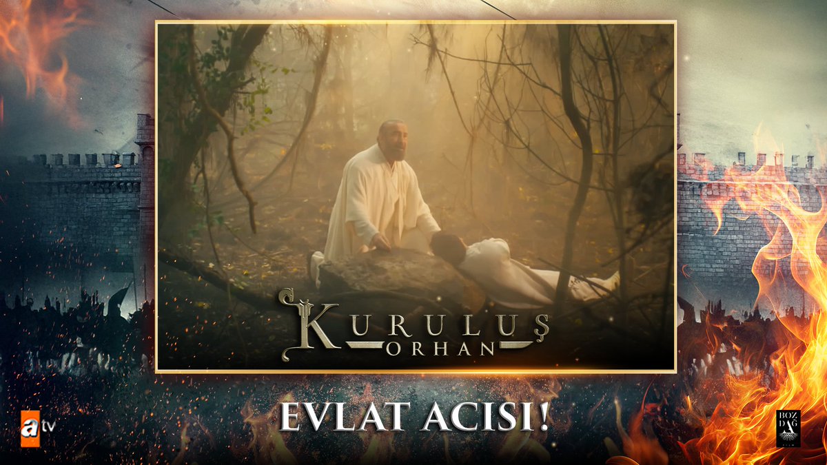 “Bu oba benim gözyaşımla, Orhan’ımın kanıyla yıkanmış bir toprakta mı yeşerecek?” #KuruluşOrhan atv Bozdağ Film