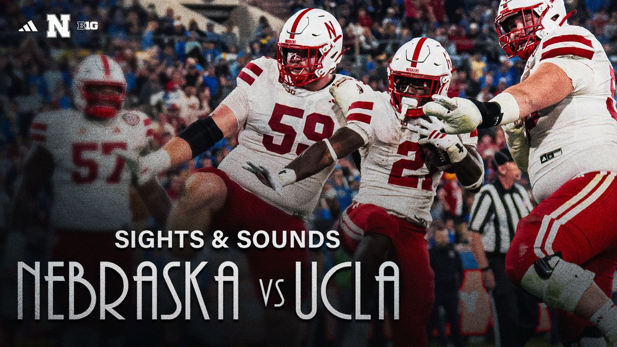 Relive the Sights & Sounds of Nebraska's 28-21 victory over UCLA