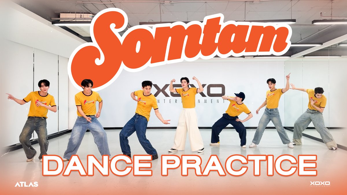 ATLAS - SOMTAM ( ส้มตำ ) | Dance Practice รับชมแบบเต็ม ๆ ได้แล้วที่ 🌶️💥 🛎️ YouTube : ATLAS 🔥 : #ATLASSOMTAM_DancePractice #ส้มตำไทยใส่แอทลาส #ATLAS_SOMTAM #ส้มตำ #ATLAS_th #ATLASth #XOXOentertainment