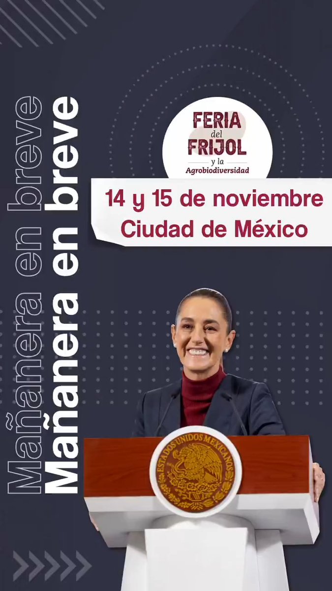 La #MañaneraEnBreve de la presidenta Claudia Sheinbaum Pardo: 🫘 Feria del Frijol: 14 y 15 de noviembre, Ciudad de México. 🏝️ Apertura de accesos públicos a playas de Tulum. 🚜 Maquinaria de pavimentación en el Estado de México.