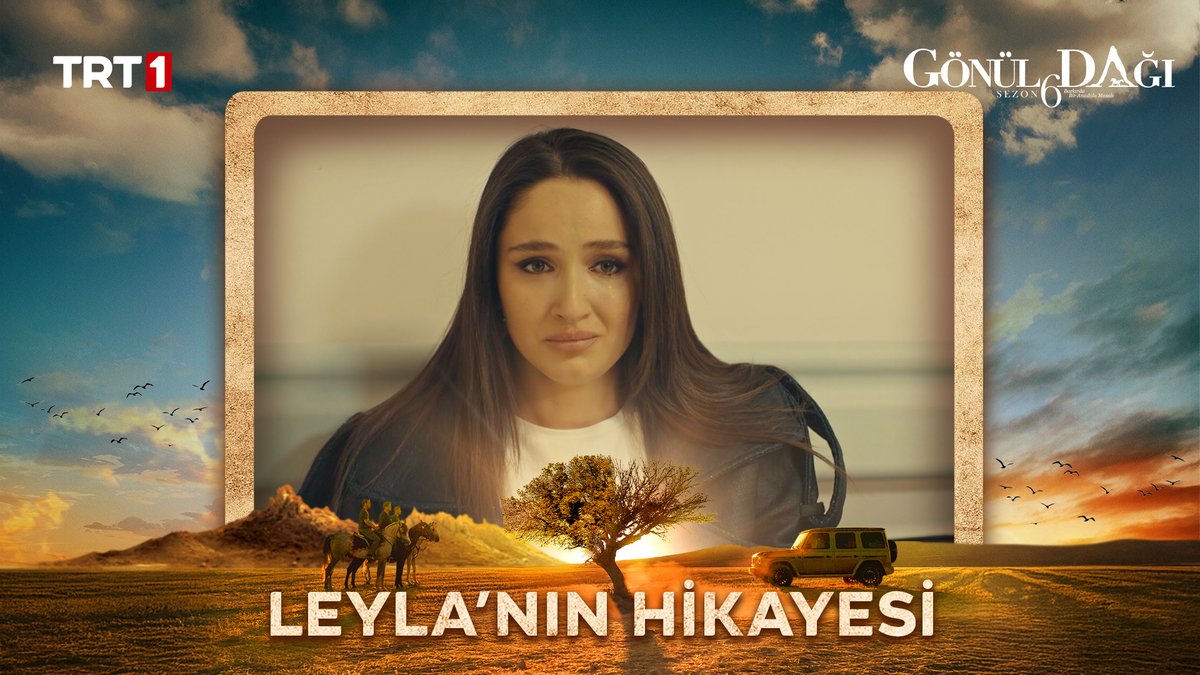Leyla'nın hikayesi... #GönülDağı #TRT1 TRT 1