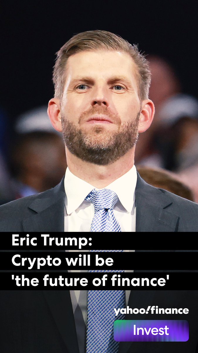 .Eric Trump says crypto will be "the future of finance."