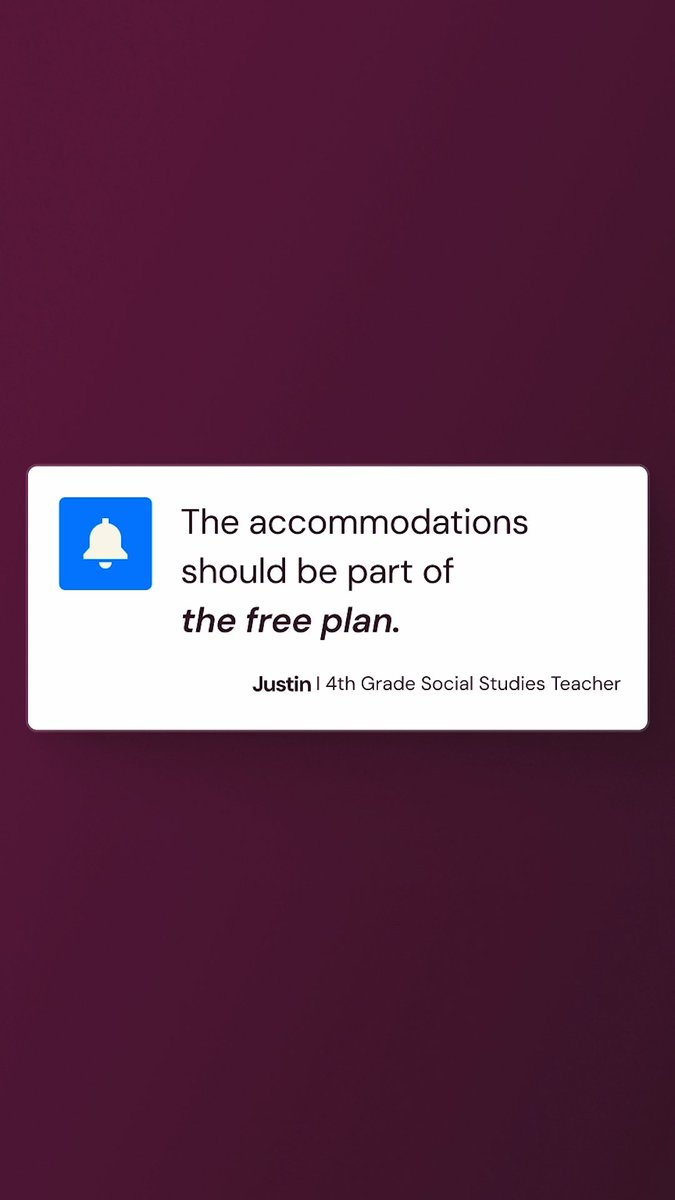 We heard you. Accommodations shouldn’t be inaccessible when students need them. So we we made them free. All of them. Forever. 🎉🎉🎉