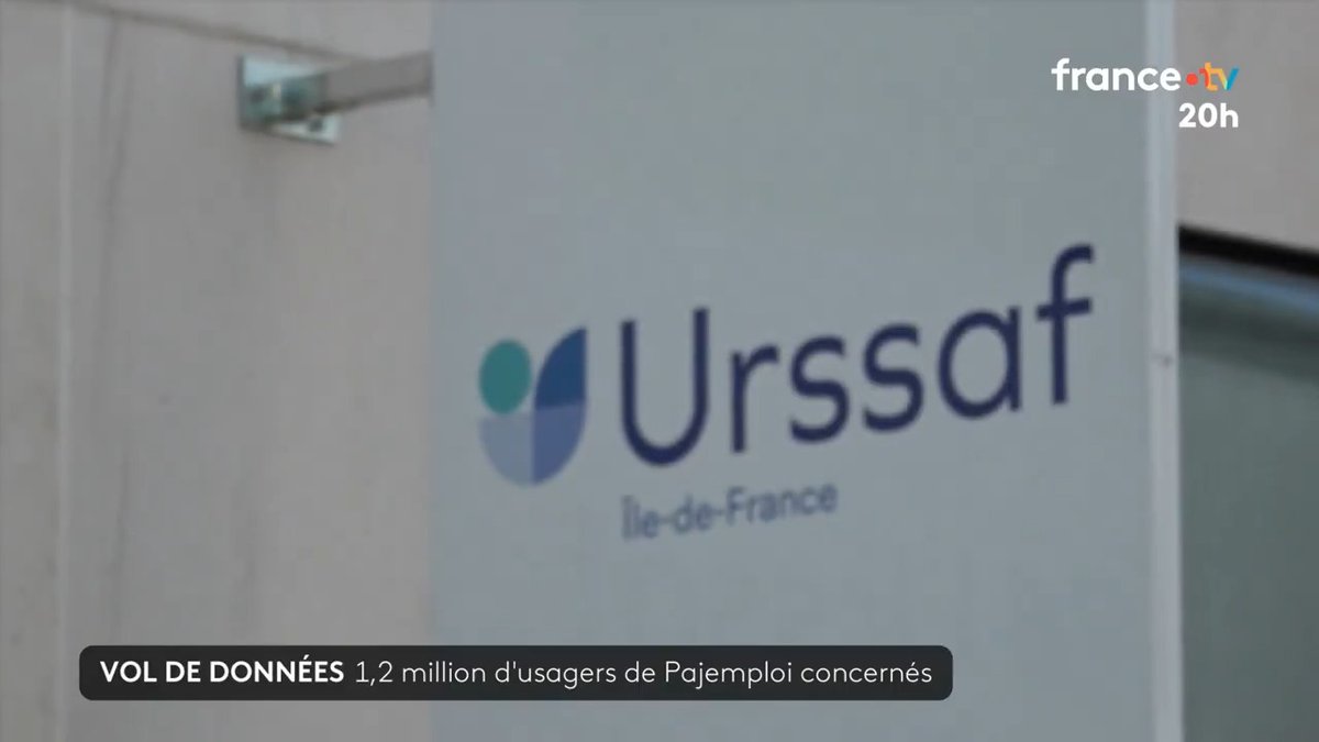 ⚠️🏴☠️ Vol massif de données à l’Urssaf : identité, adresse, numéro de sécu… Le service Pajemploi a été victime d’un piratage qui concerne 1,2 million de Français. #JT20h