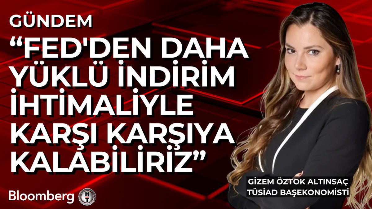TÜSİAD Başekonomisti Gizem Öztok Altınsaç: 📍 Fed'den daha yüklü indirim ihtimaliyle karşı karşıya kalabiliriz 📍 Piyasadan farklı olarak beklentim Aralık toplantısında 25 baz puanlık indirim olabilir