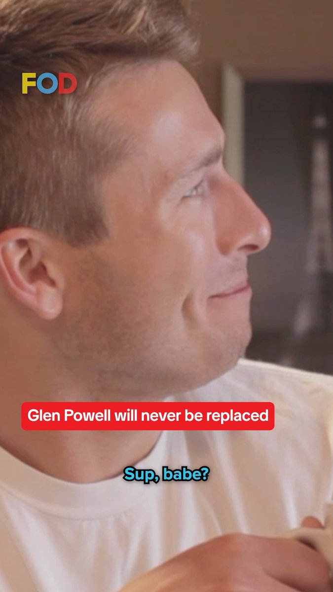 GLEN POWELL WILL NEVER BE REPLACED!!!