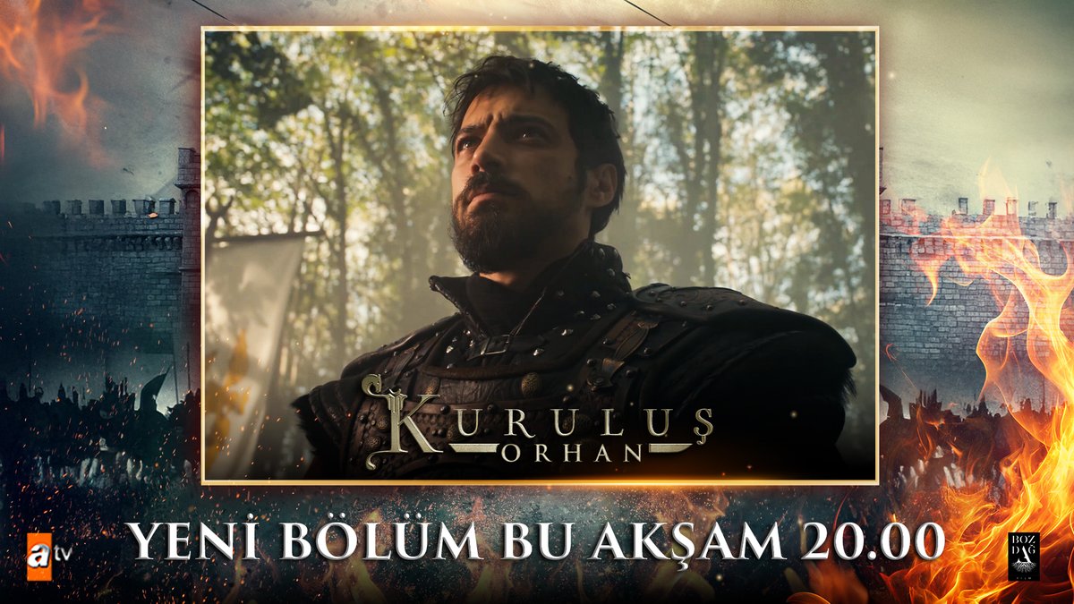 #KuruluşOrhan nefes kesen yeni bölümüyle bu akşam saat 20.00'de atv’de. 🔥 atv Bozdağ Film