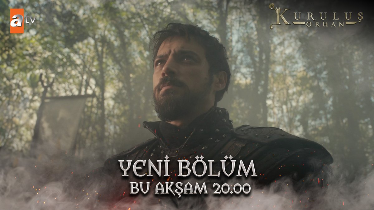 ATV’nin rekorlar kıran dizisi Kuruluş Orhan yeni bölümüyle bu akşam 20.00'de #KuruluşOrhan