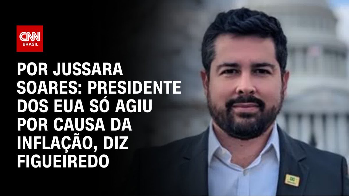 Por Jussara Soares → Figueiredo: Trump só agiu por causa da inflação nos EUA; assista #CNNPrimeTime