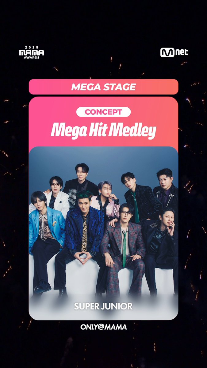 [#2025MAMA] 𝗠𝗘𝗚𝗔 𝗦𝗧𝗔𝗚𝗘 ONLY@mama 🎇 CONCEPT : Mega Hit Medley 🎇 #SUPERJUNIOR HEAR MY ROAR, UH-HEUNG 2025 MAMA AWARDS 2025.11.28-29 (HKT) Kai Tak Stadium (HONG KONG) &amp; Mnet Plus #MAMAAWARDS #2025MAMAAWARDS