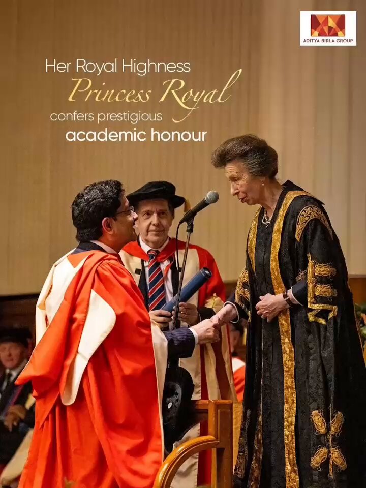 Our Chairman Mr. Kumar Mangalam Birla is conferred the Doctor of Science (Economics) degree by the University of London, presented by Her Royal Highness Princess Anne, for his outstanding achievements in economics.