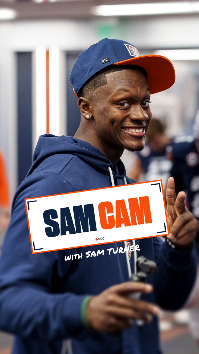 Auburn Family, Welcome to Sam Cam! 🎥⚡️ ⚡️Samuel “SAM” Turner ⚡️ | #WarEagle🦅