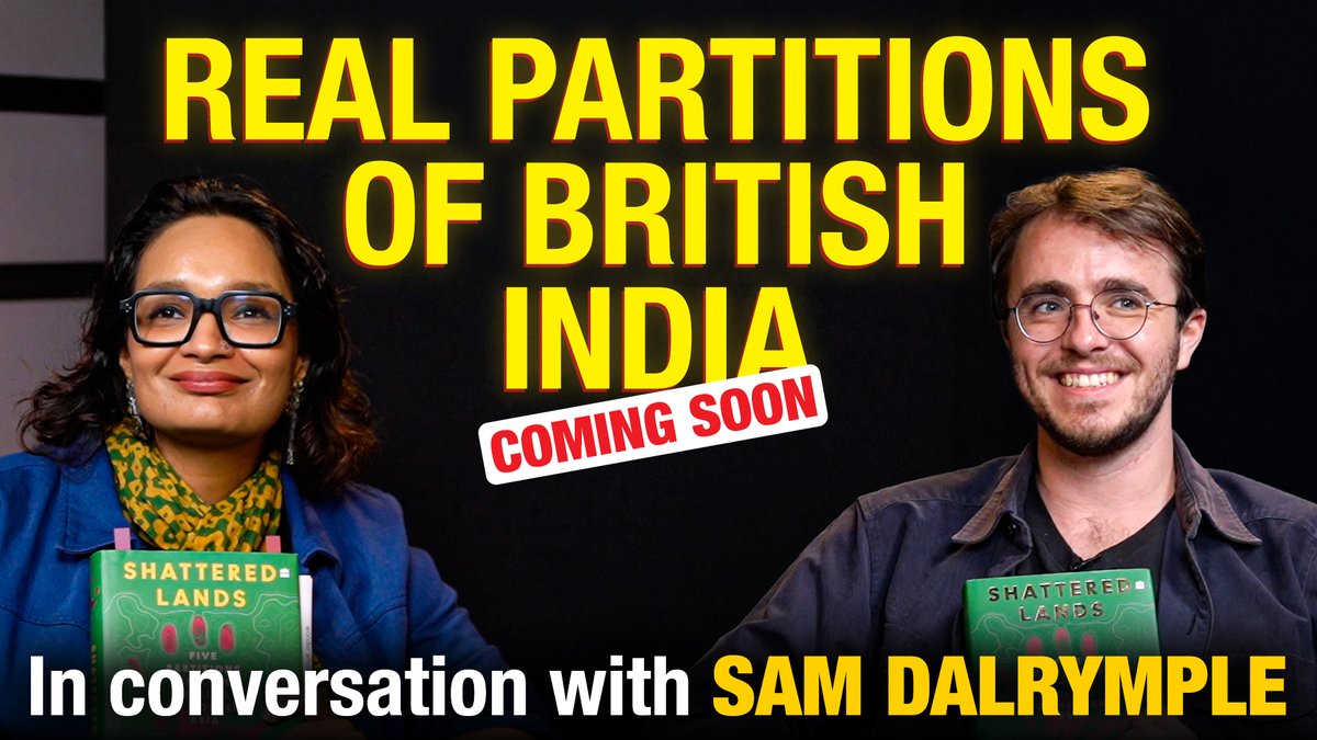 🚨 COMING SOON! Manisha Pande speaks with Sam Dalrymple about his book 'Shattered Lands: Five Partitions and the Making of Modern Asia', simplified versions of history in rhetoric and what a nuanced understanding entails. Subscribe now and stay tuned: