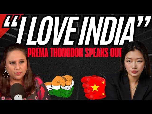 India vs China I "This is my homeland, where I sang Jan Gana Mana; Im a proud Indian" -Prema Thonduk speaks to me on being detained for 18 hours in Shanghai. She slams China's claims over her home state- "They dont even the meaning of Arunachal." In full