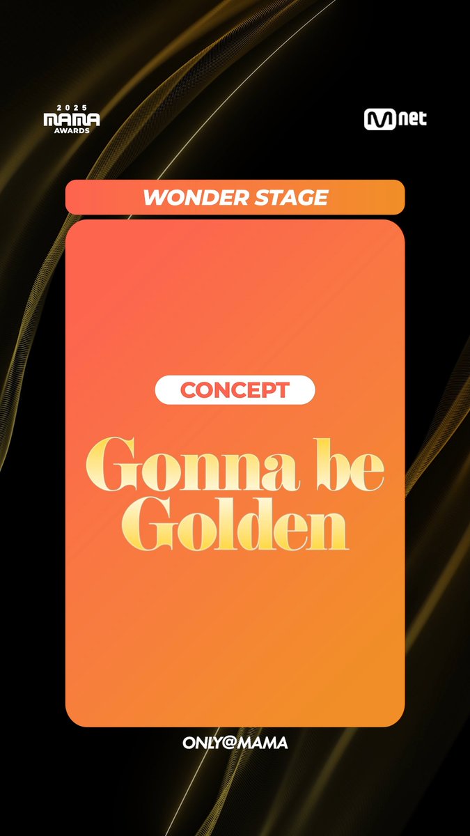 [#2025MAMA] 𝗪𝗢𝗡𝗗𝗘𝗥 𝗦𝗧𝗔𝗚𝗘 ONLY@mama 𝟐𝟎𝟐𝟓 𝐌𝐀𝐌𝐀 𝐀𝐖𝐀𝐑𝐃𝐒 𝐗 𝐍𝐞𝐭𝐟𝐥𝐢𝐱 𝐊𝐏𝐨𝐩 𝐃𝐞𝐦𝐨𝐧 𝐇𝐮𝐧𝐭𝐞𝐫𝐬 ⚡️ CONCEPT : Gonna be Golden ⚡️ #BABYMONSTER PHARITA, AHYEON, RORA HEAR MY ROAR, UH-HEUNG 2025 MAMA AWARDS 2025.11.28-29 (HKT) Kai Tak Stadium (HONG KONG) & Mnet Plus #MAMAAWARDS #2025MAMAAWARDS #넷플릭스 #netflix #kpopdemonhunters