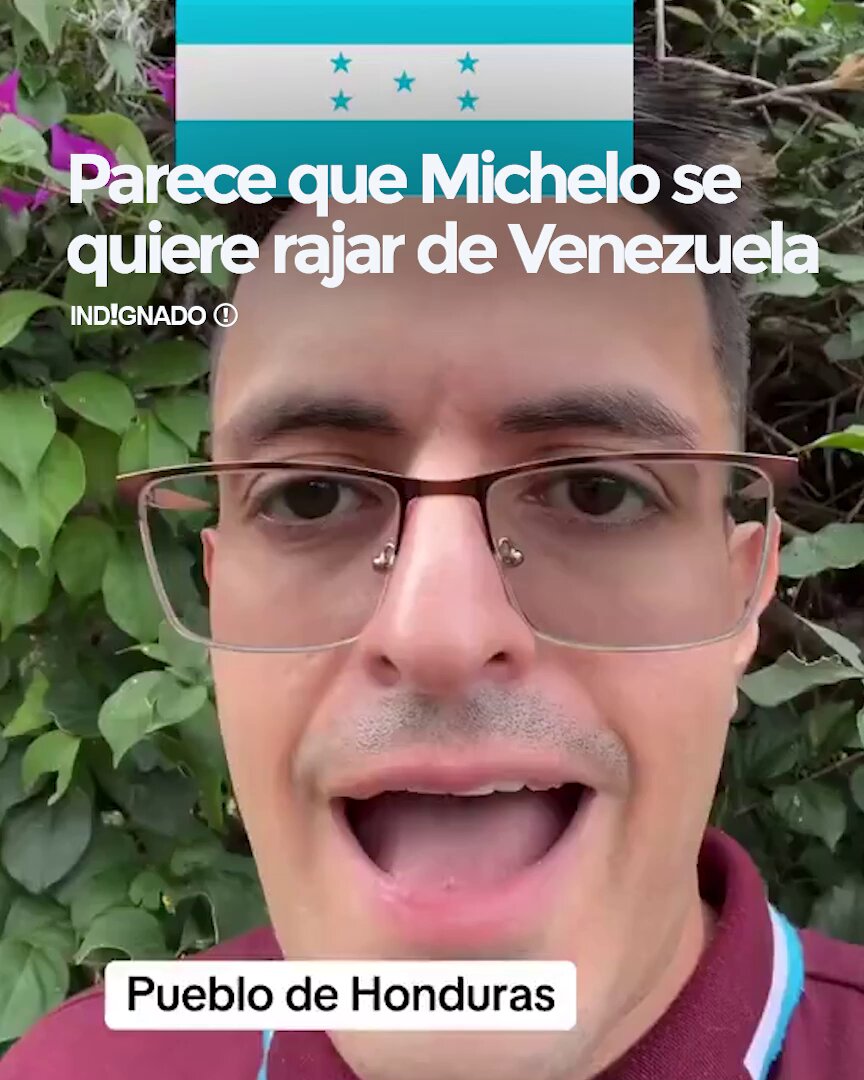 MICHELO SE QUIERE RAJAR DE VENEZUELA! Se aproxima el fin del dictador Maduro y el kuka complice tiene miedo de quedar preso: "Amigos de Honduras, 10 mil likes y voy a su país por las elecciones" ¿Por las elecciones??