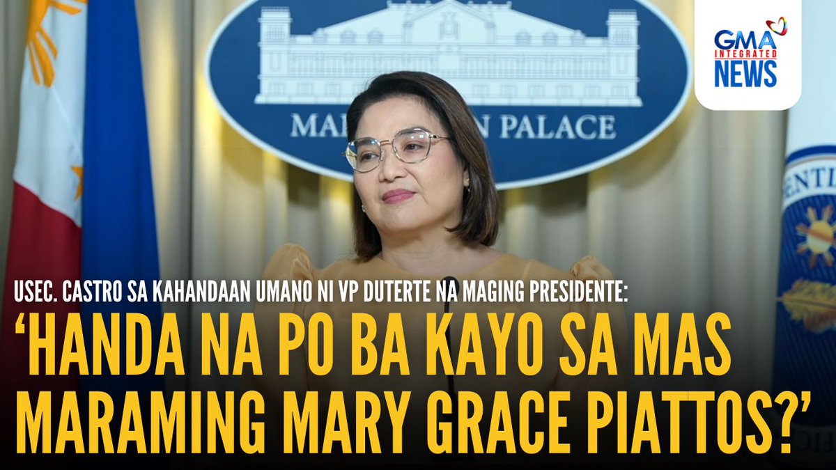 ‘HANDA NA PO BA KAYO SA MAS MARAMING MARY GRACE PIATTOS?’ ‘Yan ang sagot ni Usec. Claire Castro ukol sa pahayag ni Vice President Sara Duterte na handa siyang palitan si Pangulong Ferdinand “Bongbong” Marcos Jr. sakaling magbitiw ito sa puwesto. “It is not acceptable for a vice president to anticipate the resignation of the president… this is definitely a form of political destabilization,” ayon kay Castro. Courtesy: RTVM