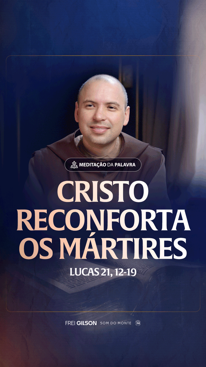 Cristo reconforta os mártires | (Lucas 21, 12-19) #2541 | Meditação da Palavra