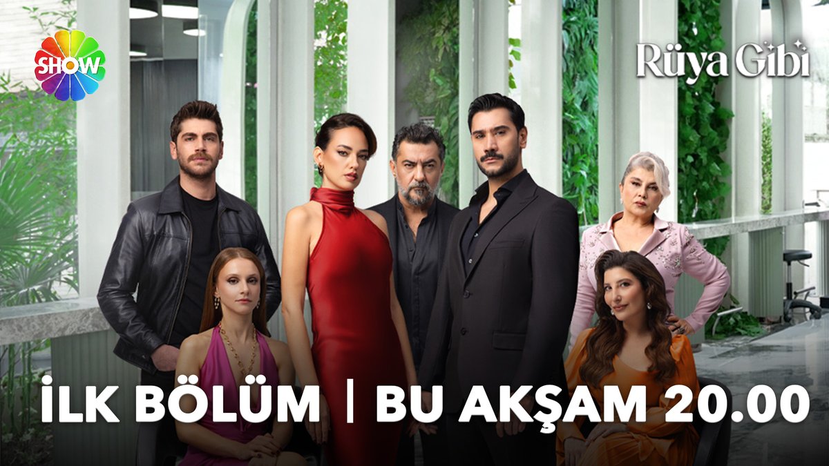 Rüya Gibi ilk bölümüyle bu akşam 20.00'de Show TV'de başlıyor.✨ Rüya Gibi