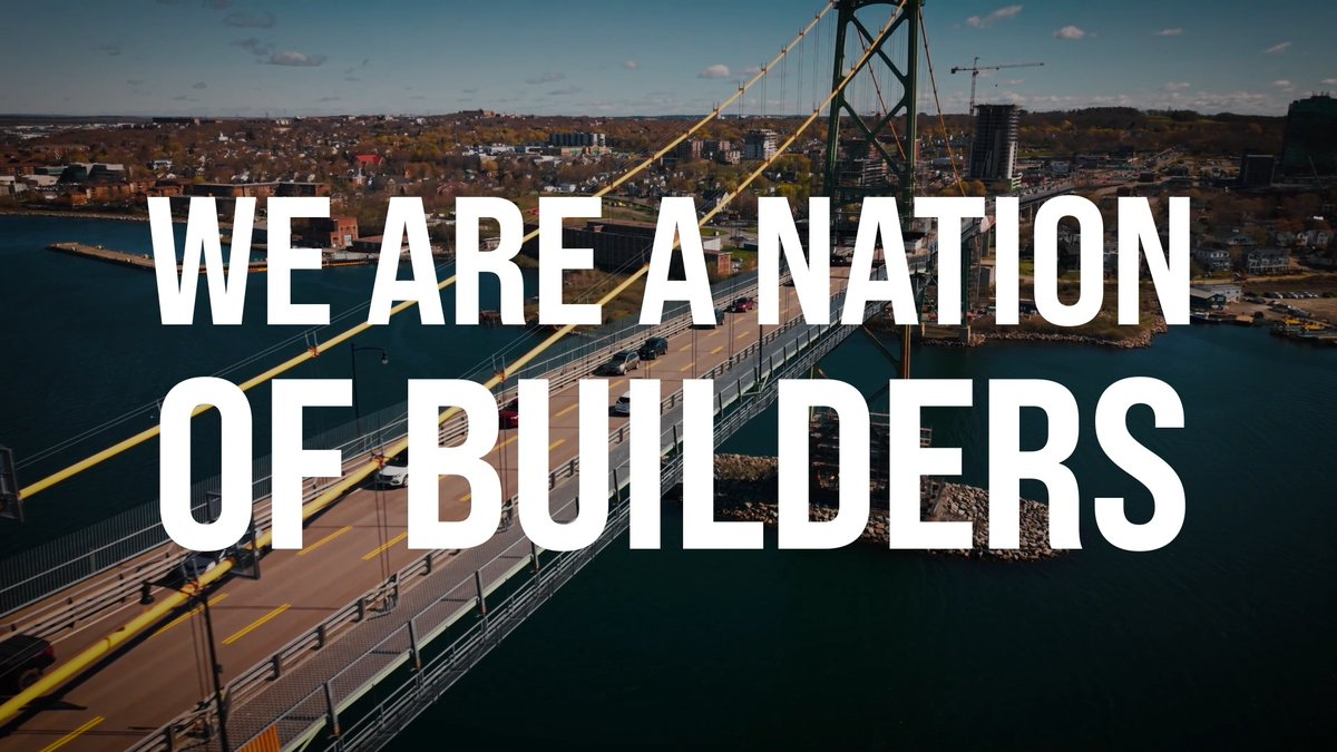 Canada is a nation of builders.