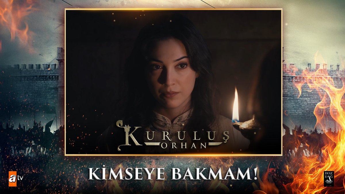 “Herkes birine bakar da sen kime bakarsın ben onu merak ederim…” #KuruluşOrhan atv Bozdağ Film