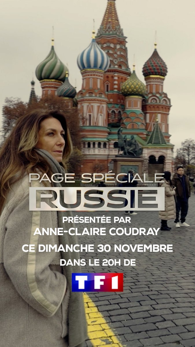 🔴 Page spéciale Russie 👉 Présentée par Anne-Claire Coudray (Anne-Claire Coudray) 📌 Ce dimanche 30 novembre 📺 Dans #LE20H de TF1