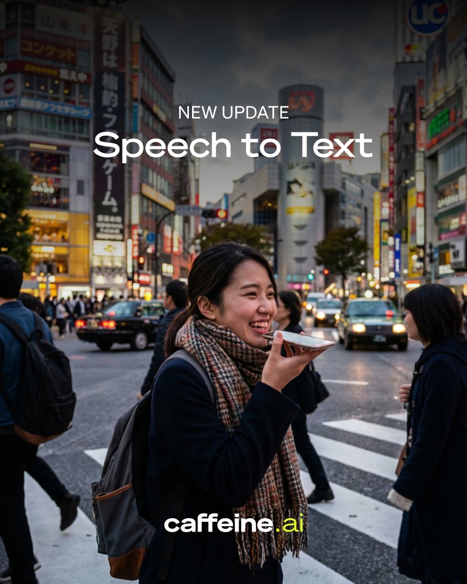 Speech to Text is here. Did you try talking to Caffeine yet?