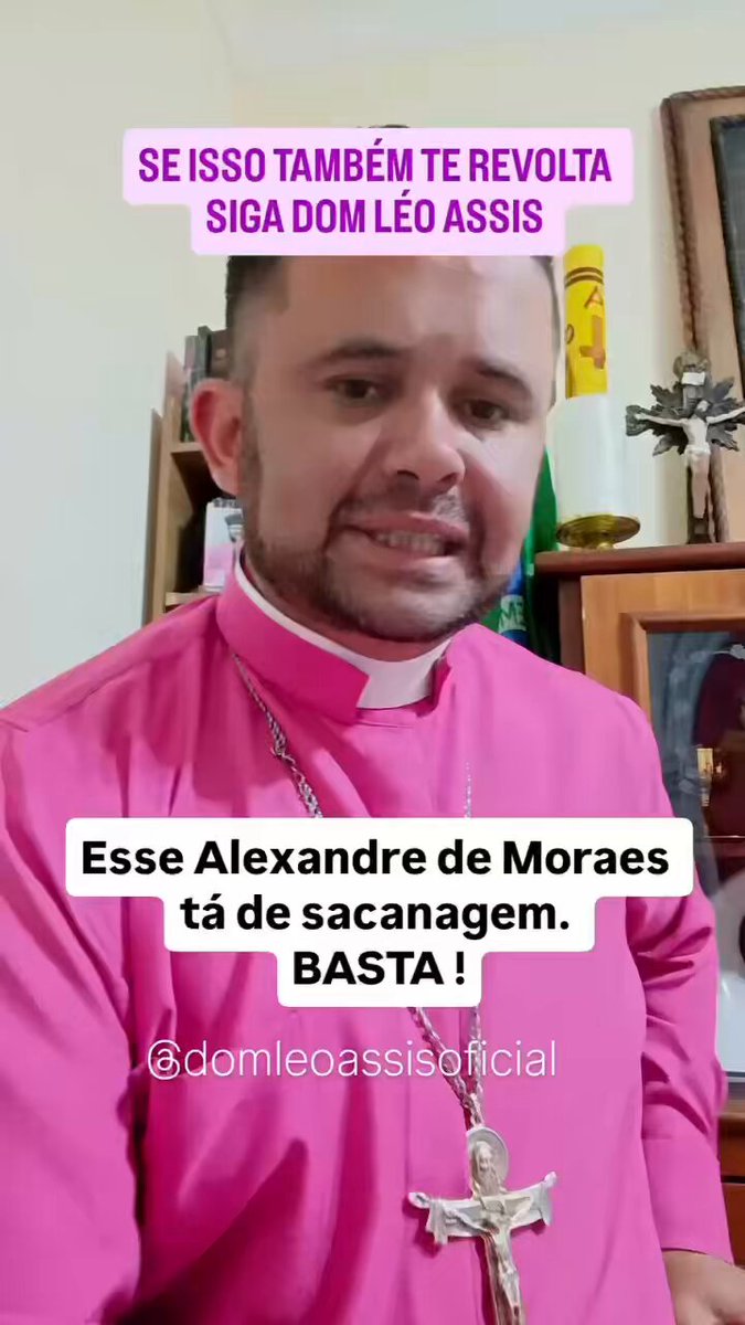 Dom Léo Assis se revolta com as injustiças do Alexandre de Moraes . Estamos todos de saco cheio do STF que só tem uma missão : “Matar Bolsonaro”.