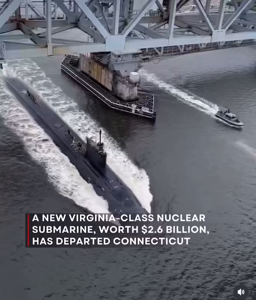 A new Virginia class nuclear attack submarine valued at 2.6 Billion leaves Connecticut. The most advanced sub To date! 🇺🇸🇺🇸🇺🇸 God Bless the Military!