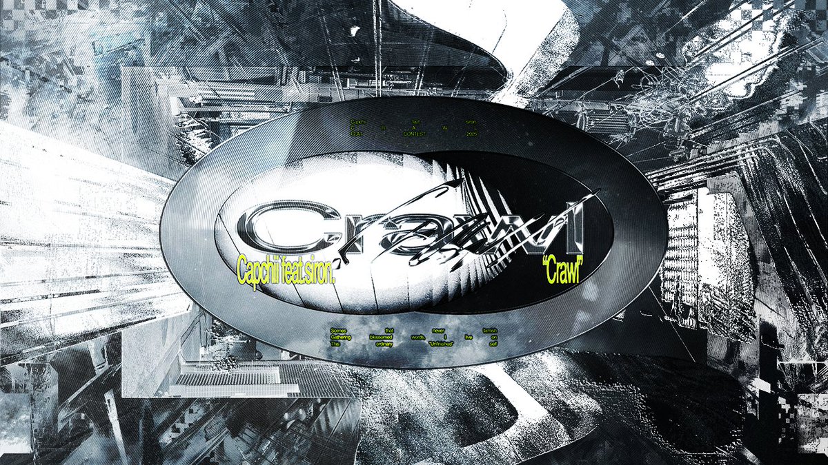 【告chii】 新曲を投稿しました！！ ♬Crawl / Capchii feat siron.♬ ――なんてこともないような今日も