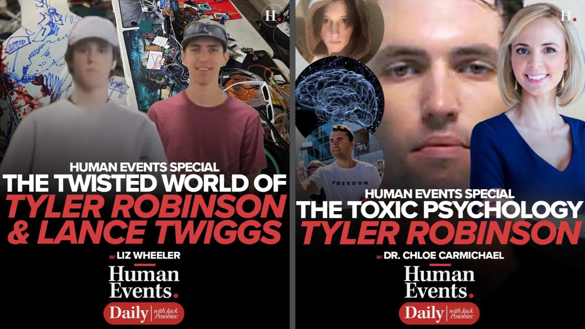 I don't usually post full episodes of shows, but this topic is too important to ignore. So here's the latest must-watch Human Events special with your favorite host Jack Posobiec on Charlie Kirk's assassin Tyler Robinson and his trans lover Lance Twiggs (no commercials): Episode 1: The Twisted World of Tyler Robinson and Lance Twiggs (guest: Liz Wheeler) Episode 2: The Toxic Psychology of Tyler Robinson (guest: Dr. Chloe Carmichael)