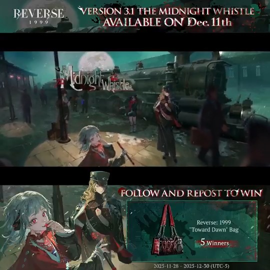 Version 3.1 Trailer - The Midnight Whistle | Reverse: 1999 The whistle blows, dark shadows move. Chuga-chuga-choo-choo! Hop aboard! Version 3.1 will be available on Dec. 11th (UTC-5). [Giveaway] 1. Follow Reverse: 1999 | Version 3.4 Available Now 2. RT trailer before Dec.30th