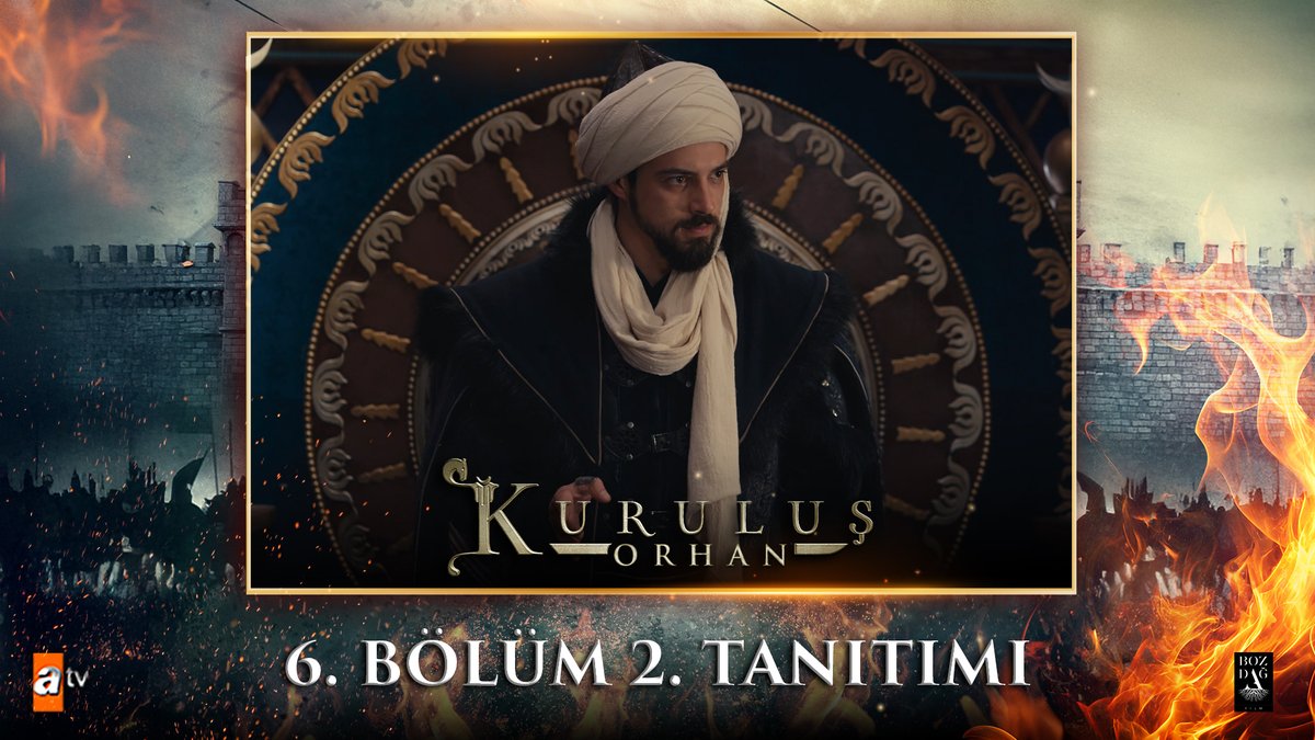 6. Bölüm 2. Tanıtımı Sizlerle! #KuruluşOrhan nefes kesen yeni bölümüyle Çarşamba saat 20.00'de atv’de! 🔥 Bozdağ Film atv