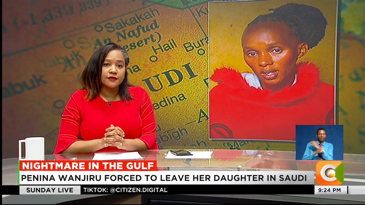 Nightmare In The Gulf: Penina Wanjiru forced to leave her daughter in Saudi She was deported for giving birth out of wedlock Kenya government only registers children after DNA testing #CitizenSundayLive
