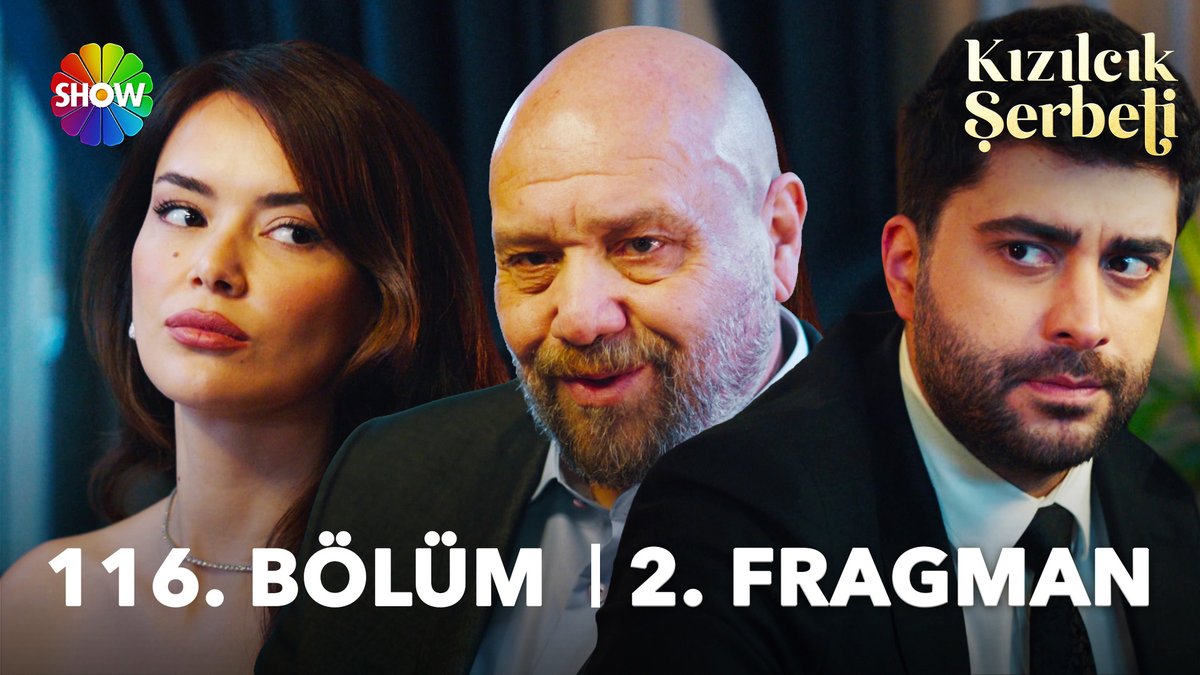 #KızılcıkŞerbeti 116. Bölüm 2. Fragmanı: