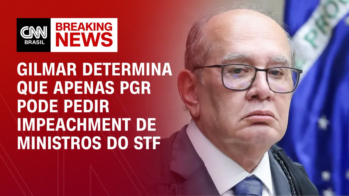 Contra ministros do STF: Gilmar determina que apenas PGR pode pedir impeachment; assista #LiveCNNBrasil