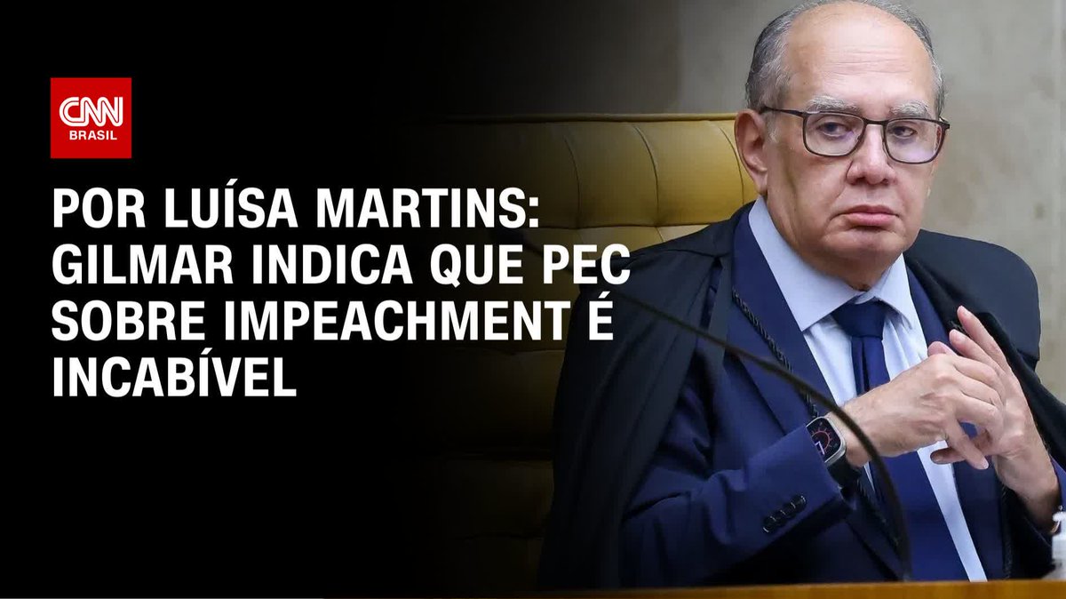 Por Luísa Martins: Gilmar indica que PEC sobre impeachment é incabível; assista #BastidoresCNN