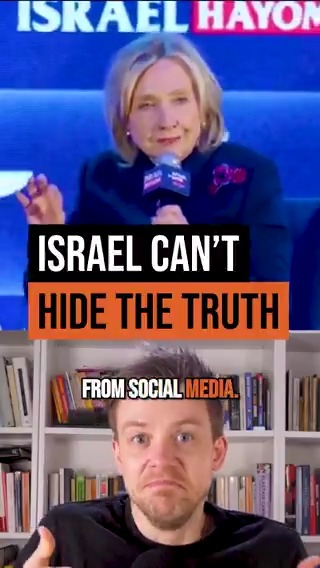 Hillary Clinton thinks social media is brainwashing people against Israel. The truth? Western media outlets covered up Israel's crimes - and the only way to get the unvarnished truth was to use social media.