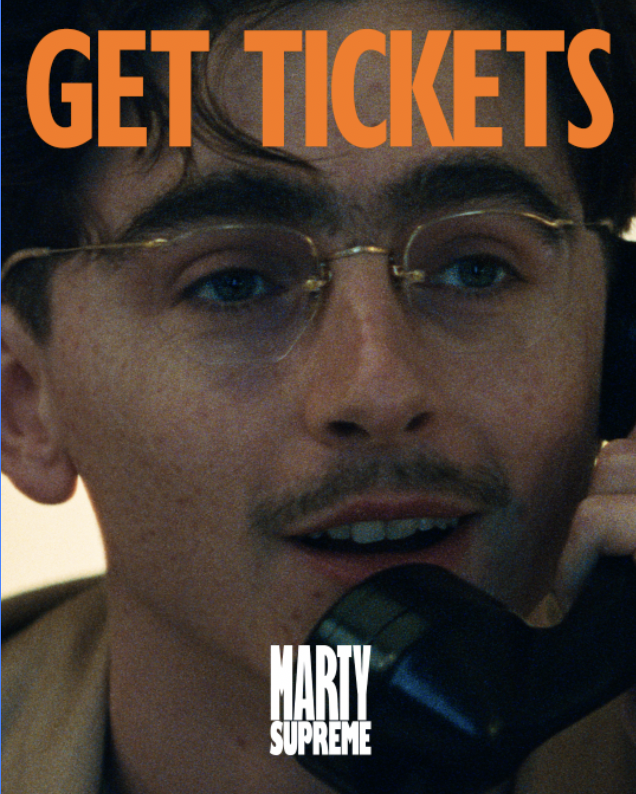 MARTY SUPREME CHRISTMAS DAY. MARTY SUPREME CHRISTMAS DAY. MARTY SUPREME CHRISTMAS DAY. Tickets on sale now.