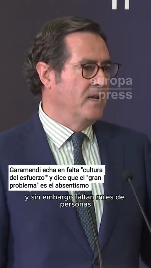 Garamendi echa en falta "cultura del esfuerzo'" y dice que el "gran problema" es el absentismo: "Tenemos tres millones de parados y sin embargo faltan miles de personas en la hostelería, construcción y transporte. Es un problema de actitud"