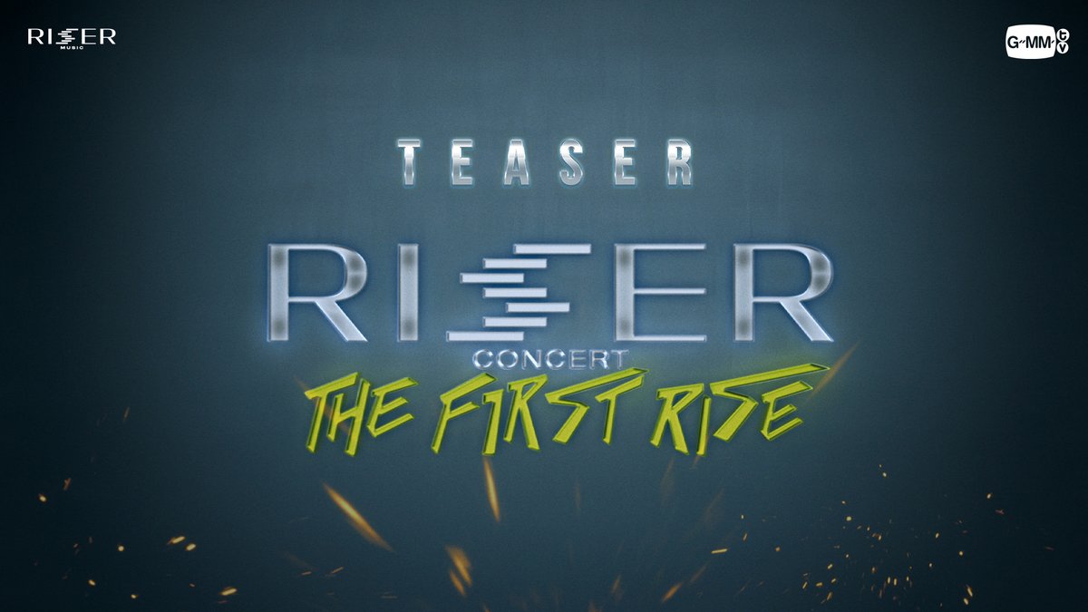 [TEASER] ‘RISER CONCERT : THE FIRST RISE’ 🗓️ 14-15 FEBRUARY 2026 IMPACT ARENA, MUANG THONG THANI 📌 MORE INFO 7.12.2025 #RISERCONCERT #RISERMUSIC #GMMTV
