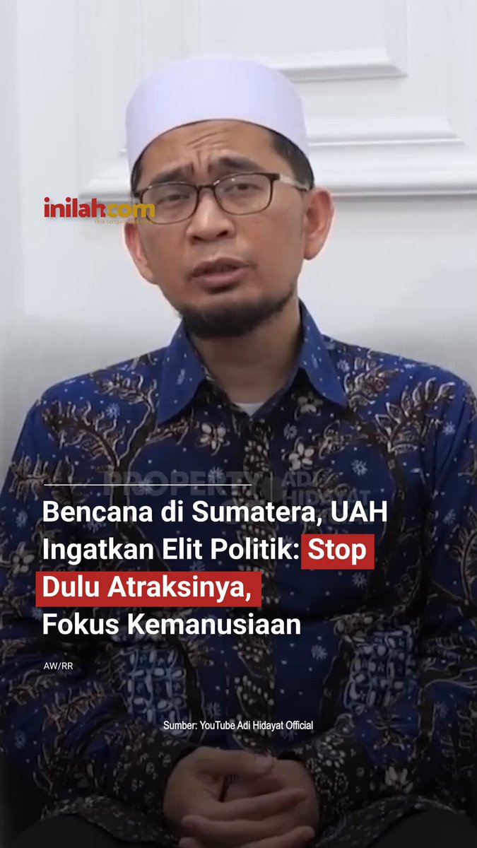 In a calm tone, Muhammadiyah cleric Ustadz Adi Hidayat urged all elements of the nation to focus on recovering from the three disaster-stricken areas in Sumatra.